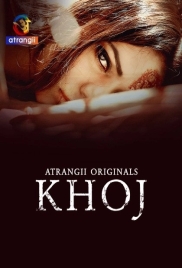 Khoj (2025) Atrangii S01 Complete Web Series Khoj (2025) Atrangii S01 Complete Web Series (2025)