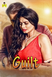 Guilt (2025) Mastram S01 E01-03 Web Series Guilt (2025) Mastram S01 E01-03 Web Series (2025)