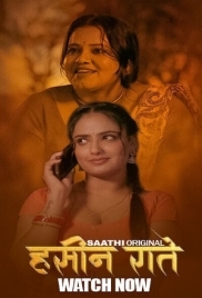 Haseen Raatein (2025) Saathi S01 E02 Web Series Haseen Raatein (2025) Saathi S01 E02 Web Series (2025)