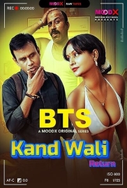 Kaand Wali Return BTS (2025) Moodx S01 E01 Web Series Kaand Wali Return BTS (2025) Moodx S01 E01 Web Series (2025)